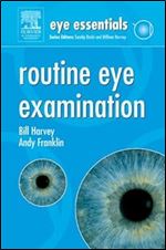Eye Essentials: Routine Eye Examination