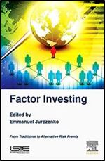 Factor Investing: From Traditional to Alternative Risk Premia