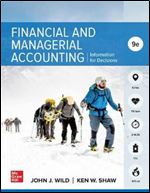 Financial and Managerial Accounting, 9th Edition