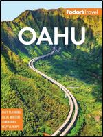 Fodor's Oahu: with Honolulu, Waikiki & the North Shore (Full-color Travel Guide) Ed 8