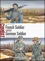 French Soldier vs German Soldier: Verdun 1916 (Combat)