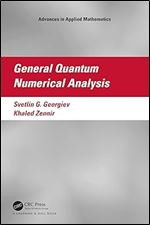 General Quantum Numerical Analysis (ISSN)