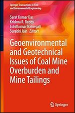 Geoenvironmental and Geotechnical Issues of Coal Mine Overburden and Mine Tailings (Springer Transactions in Civil and Environmental Engineering)