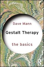 Gestalt Therapy (The Basics)