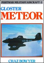 Gloster Meteor (Postwar Military Aircraft 2)