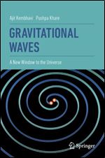 Gravitational Waves: A New Window to the Universe