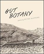 Gut Botany (Made in Michigan Writer Series)