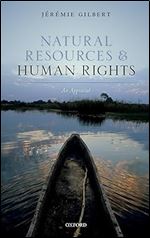 Human Rights and Natural Resources: An Appraisal