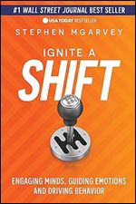 Ignite a Shift: Engaging Minds, Guiding Emotions and Driving Behavior
