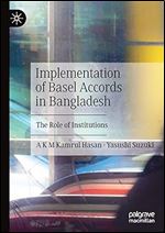Implementation of Basel Accords in Bangladesh: The Role of Institutions