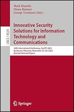 Innovative Security Solutions for Information Technology and Communications: 16th International Conference, SecITC 2023, Bucharest, Romania, November ... Papers (Lecture Notes in Computer Science)