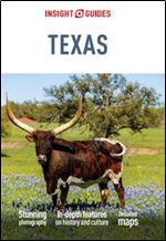 Insight Guides Texas (Travel Guide eBook), 6th Edition