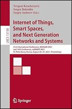 Internet of Things, Smart Spaces, and Next Generation Networks and Systems (Computer Communication Networks and Telecommunications)