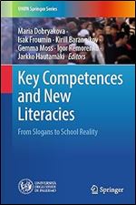 Key Competences and New Literacies: From Slogans to School Reality (UNIPA Springer Series)