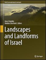 Landscapes and Landforms of Israel (World Geomorphological Landscapes)