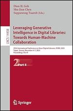 Leveraging Generative Intelligence in Digital Libraries: Towards Human-Machine Collaboration (Lecture Notes in Computer Science)