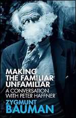 Making the Familiar Unfamiliar: A Conversation with Peter Haffner