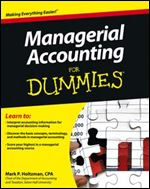 Managerial Accounting For Dummies,1st edition