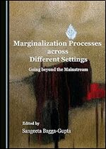 Marginalization Processes across Different Settings