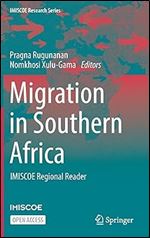 Migration in Southern Africa: IMISCOE Regional Reader (IMISCOE Research Series)