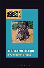 Milton Nascimento and L Borges's The Corner Club (33 1/3 Brazil)