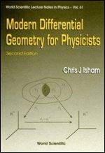 Modern Differential Geometry for Physicists (2nd edition)