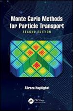 Monte Carlo Methods for Particle Transport, 2nd