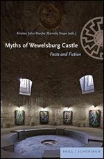 Myths of Wewelsburg Castle: Facts and Fiction (Schriftenreihe Des Kreismuseums Wewelsburg, 12)