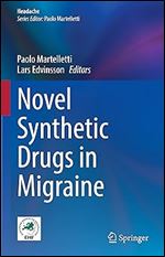 Novel Synthetic Drugs in Migraine (Headache)