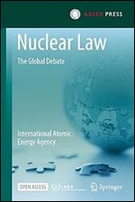 Nuclear Law: The Global Debate