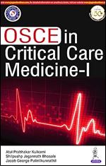 OSCE in Critical Care Medicine - I