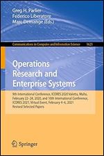 Operations Research and Enterprise Systems: 9th International Conference, ICORES 2020, Valetta, Malta, February 22 24, 2020, and 10th International ... in Computer and Information Science, 1623)