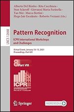 Pattern Recognition. ICPR International Workshops and Challenges: Virtual Event, January 10-15, 2021, Proceedings, Part VIII (Image Processing, Computer Vision, Pattern Recognition, and Graphics)