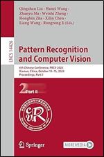 Pattern Recognition and Computer Vision: 6th Chinese Conference, PRCV 2023, Xiamen, China, October 13 15, 2023, Proceedings, Part II (Lecture Notes in Computer Science)