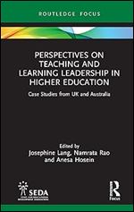 Perspectives on Teaching and Learning Leadership in Higher Education (SEDA Focus Series)