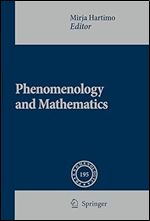 Phenomenology and Mathematics (Phaenomenologica, 195)