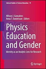 Physics Education and Gender (Cultural Studies of Science Education, 19)