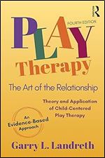 Play Therapy Ed 4