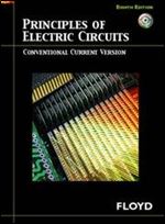 Principles of Electric Circuits: Conventional Current Version ,8th Edition