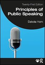 Principles of Public Speaking Ed 21