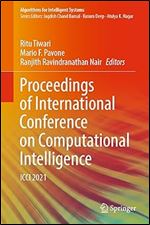 Proceedings of International Conference on Computational Intelligence: ICCI 2021 (Algorithms for Intelligent Systems)