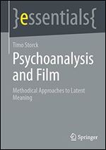Psychoanalysis and Film: Methodical Approaches to Latent Meaning (essentials)