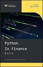 Python in Finance: An Introductory Guide to the use of Python in Quantitative Finance, 2nd Edition