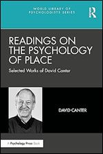 Readings on the Psychology of Place (World Library of Psychologists)