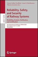 Reliability, Safety, and Security of Railway Systems. Modelling, Analysis, Verification, and Certification: 4th International Conference, RSSRail ... (Lecture Notes in Computer Science)