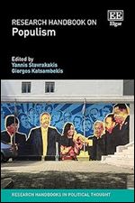 Research Handbook on Populism (Research Handbooks in Political Thought series)