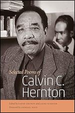 Selected Poems of Calvin C. Hernton (Wesleyan Poetry Series)
