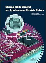 Sliding Mode Control for Synchronous Electric Drives, 1st Edition