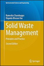 Solid Waste Management: Principles and Practice (Environmental Science and Engineering) Ed 2