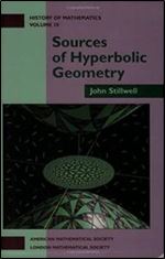 Sources of Hyperbolic Geometry (History of Mathematics, V. 10)
